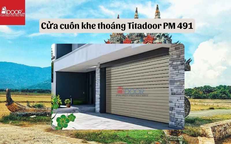 cửa cuốn khe thoáng An Giang Titadoor PM 491