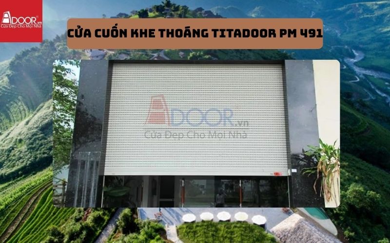 cửa cuốn khe thoáng Lào Cai Titadoor PM 491