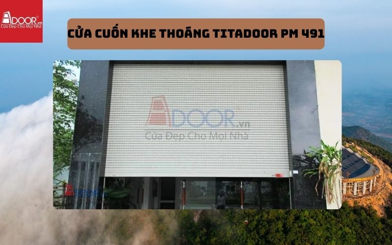 cửa cuốn khe thoáng Tây Ninh Titadoor PM 491