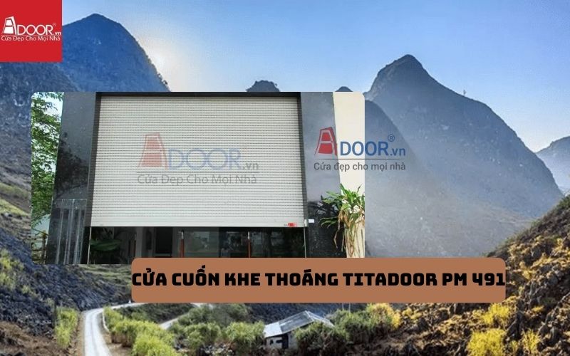 Cửa cuốn khe thoáng Hà Giang Titadoor PM 491