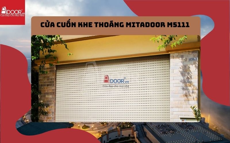 cửa cuốn khe thoáng Tây Ninh Mitadoor M5111