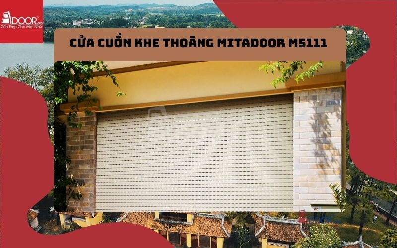 cửa cuốn khe thoáng Huế Mitadoor M5111