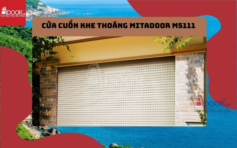 cửa cuốn khe thoáng Bình Định Mitadoor M5111