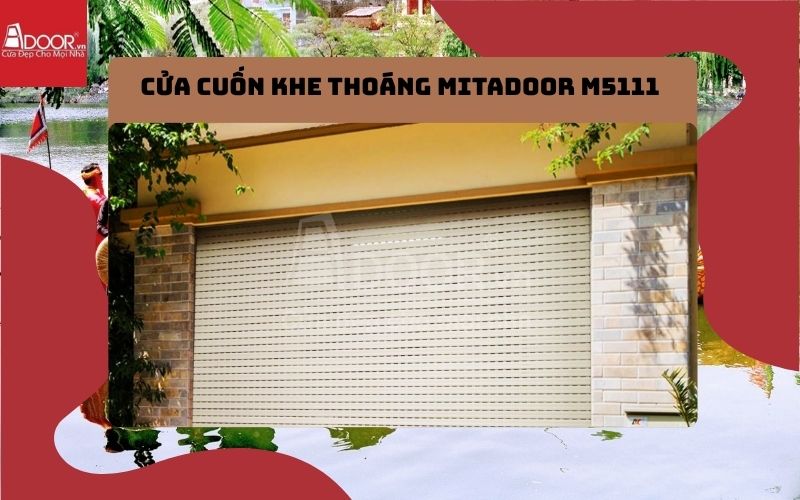 cửa cuốn khe thoáng Bắc Ninh Mitadoor M5111 cửa cuốn khe thoáng Bắc Ninh Mitadoor M5111