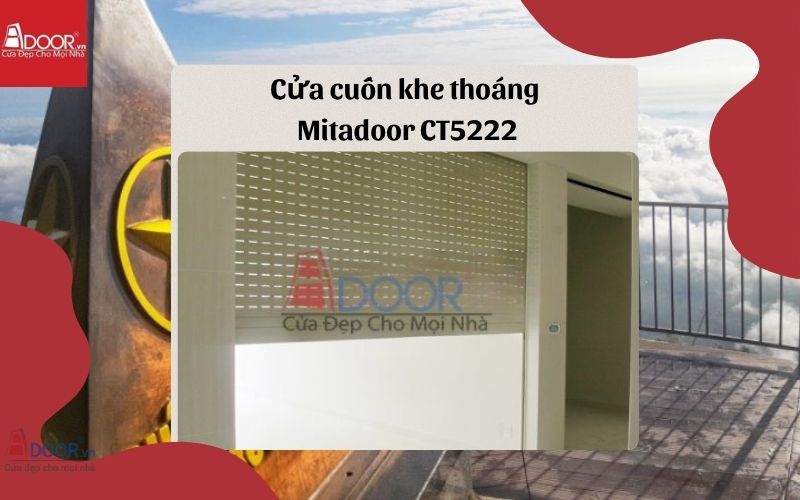 cửa cuốn khe thoáng Tây Ninh Mitadoor CT5222