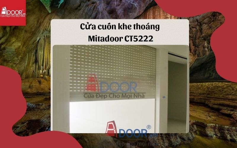 cửa cuốn khe thoáng Quảng Bình Mitadoor CT5222