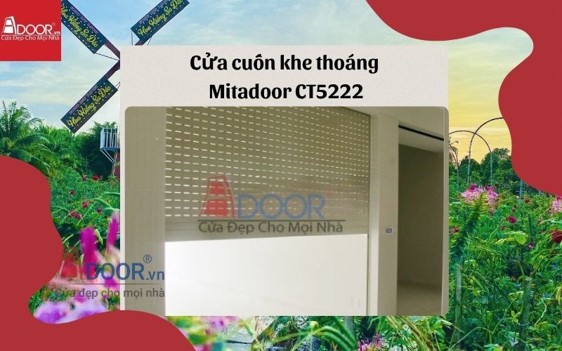 cửa cuốn khe thoáng Sa Đéc Mitadoor CT5222