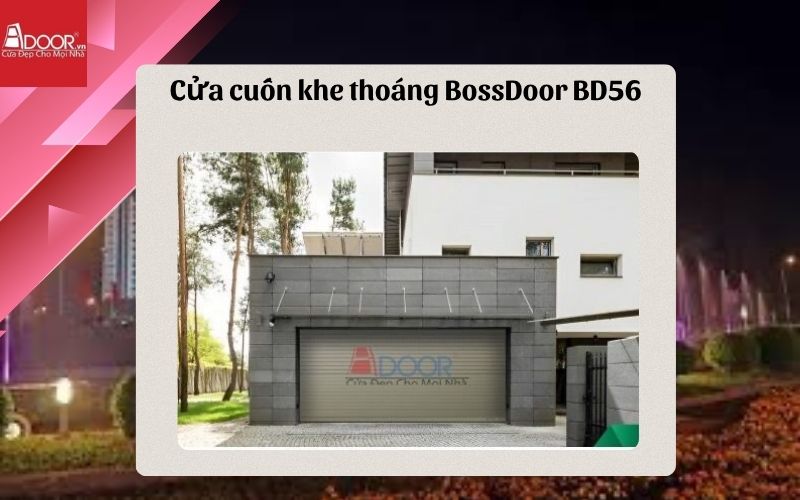 Cửa cuốn khe thoáng Hải Dương BossDoor BD56