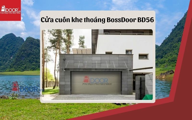 cửa cuốn khe thoáng Cao Bằng BossDoor BD56
