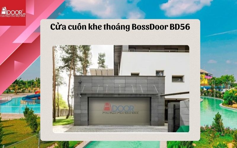 cửa cuốn khe thoáng Đồng Nai BossDoor BD56 cửa cuốn khe thoáng Đồng Nai BossDoor BD56