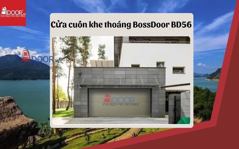 cửa cuốn khe thoáng Hoà Bình BossDoor BD56