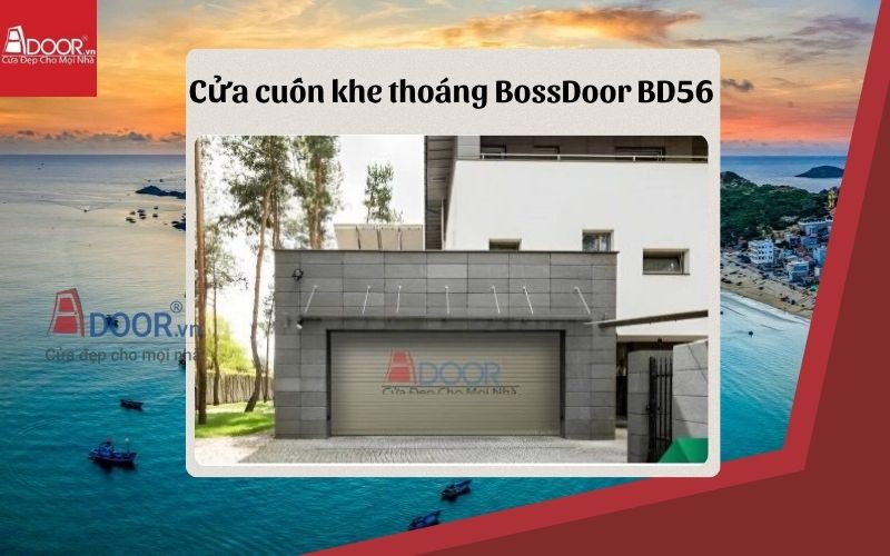 cửa cuốn khe thoáng Bình Định BossDoor BD56