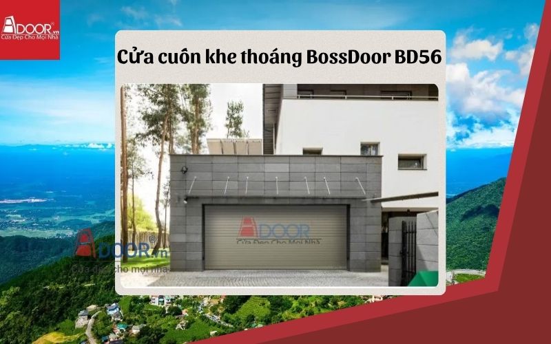 cửa cuốn khe thoáng Vĩnh Phúc BossDoor BD56 cửa cuốn khe thoáng Vĩnh Phúc BossDoor BD56