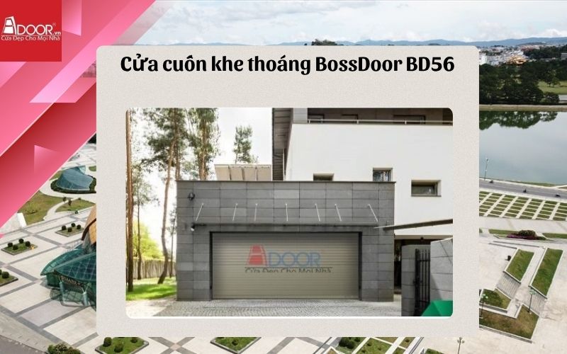 cửa cuốn khe thoáng Lâm Đồng BossDoor BD56