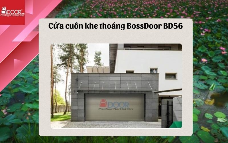 cửa cuốn khe thoáng Đồng Tháp BossDoor BD56 cửa cuốn khe thoáng Đồng Tháp BossDoor BD56