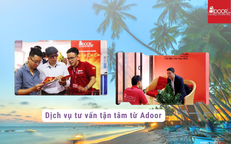 Dịch vụ tư vấn nhiệt tình từ Adoor 