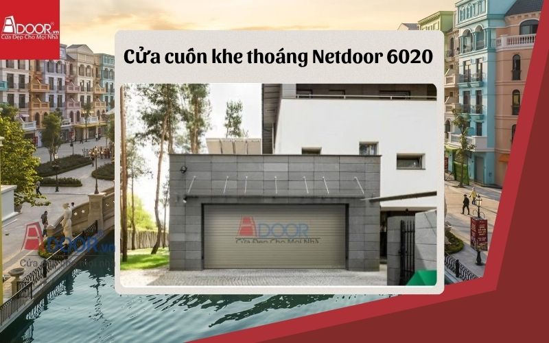 cửa cuốn khe thoáng Hưng Yên Netdoor 6020