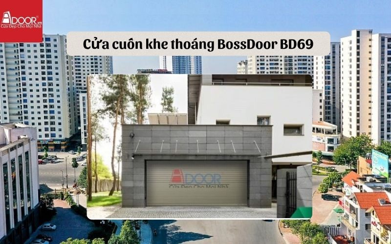 cửa cuốn khe thoáng Bắc Ninh BossDoor BD69 cửa cuốn khe thoáng Bắc Ninh BossDoor BD69