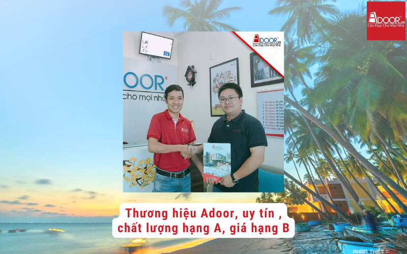 Adoor - Thương hiệu hạng A - Giá chỉ hạng B