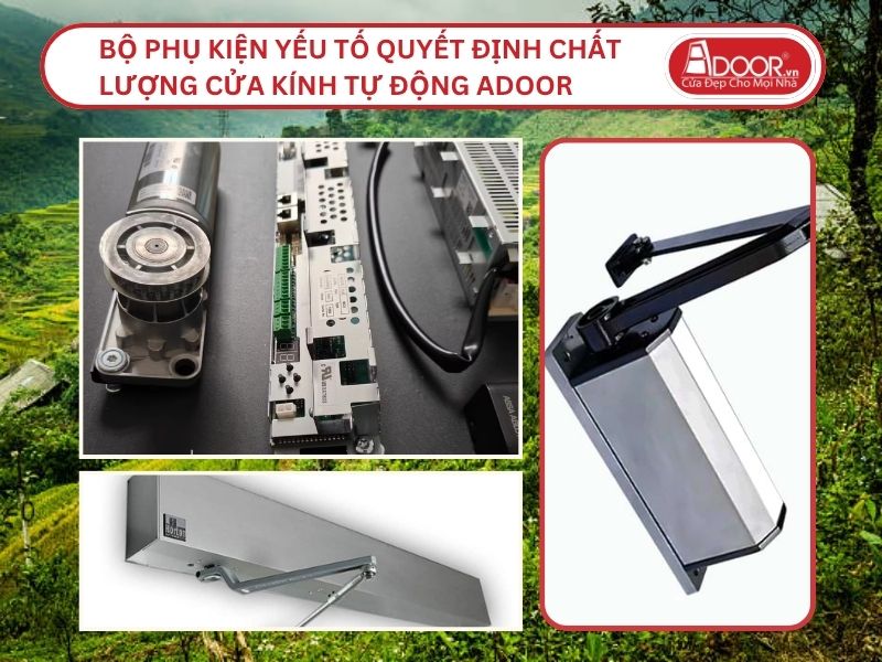 Bộ Phụ Kiện Yếu Tố Quyết Định Chất Lượng Cửa Kính Tự Động Adoor Tại Lào Cai