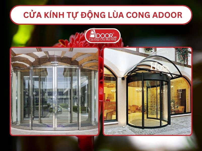 Cửa kính tự động lùa cong adoor tại Cà Mau