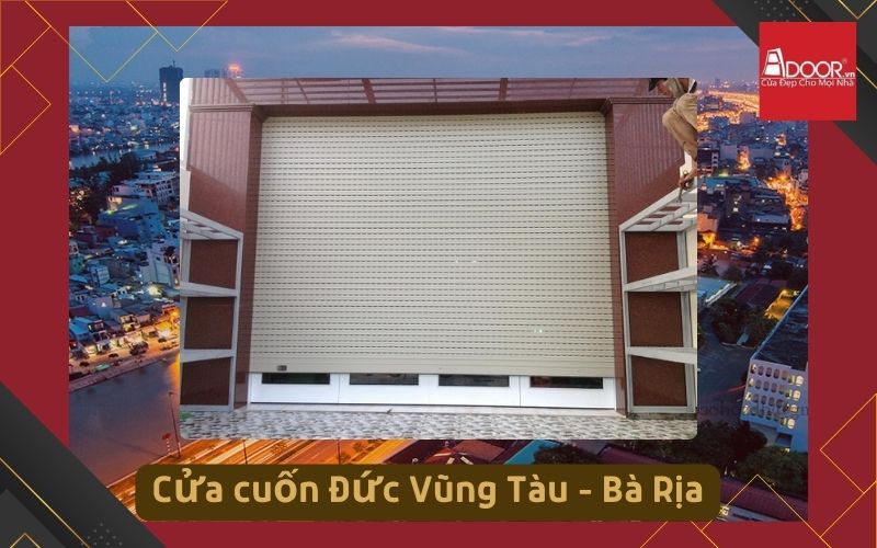 Cửa cuốn Đức Vũng Tảu - Bà Rịa Adoor