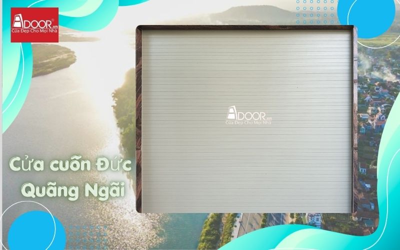 Cửa cuốn Đức Quảng Ngãi Adoor