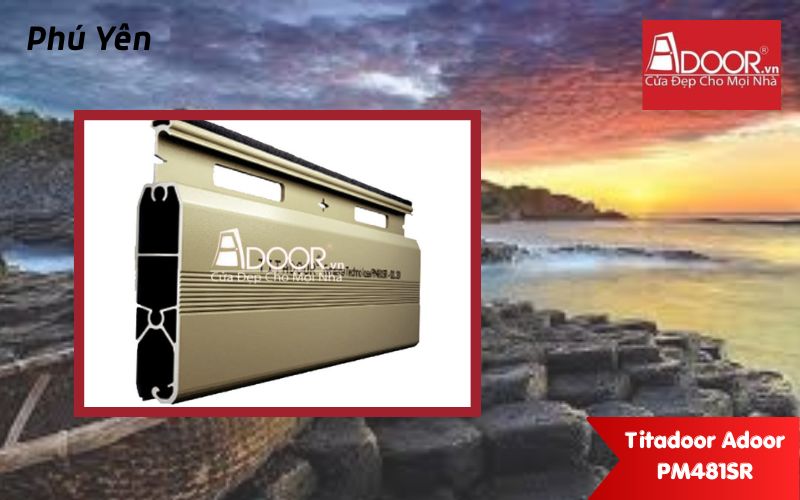Titadoor Adoor PM481SR - Cửa cuốn Đức Phú Yên 