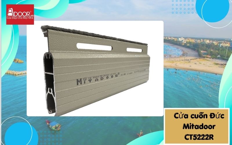 Cửa cuốn Đức Quảng Ngãi - Mitadoor CT5222R