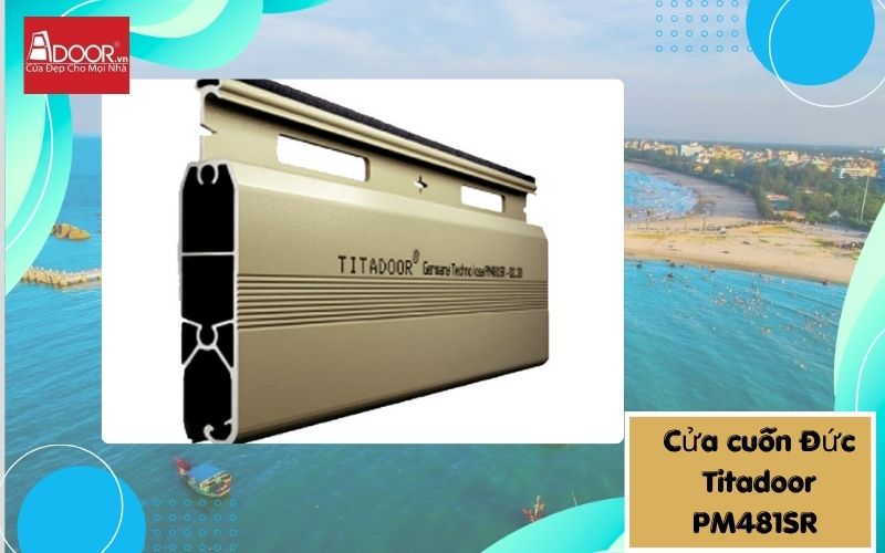 Cửa cuốn Đức Quảng Ngãi - Titadoor PM481SR