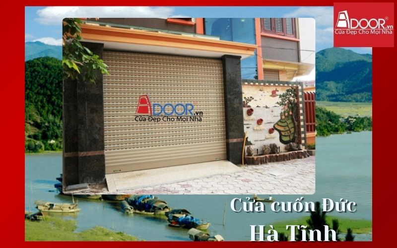 Adoor Cửa cuốn Đức Hà Tĩnh