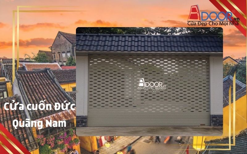 Cửa cuốn Đức Quãng Nam Adoor