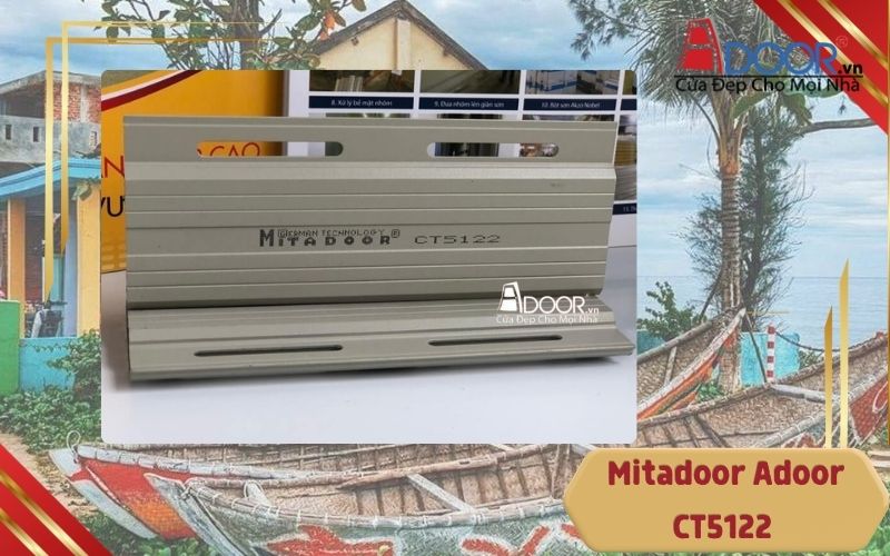 Adoor Mitadoor CT5122- Quảng Nam Adoor Mitadoor CT5122- Quảng Nam