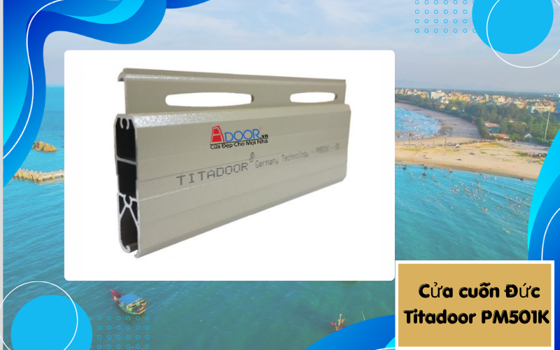 Cửa Cuốn Đức Nghệ An Titadoor PM501K 