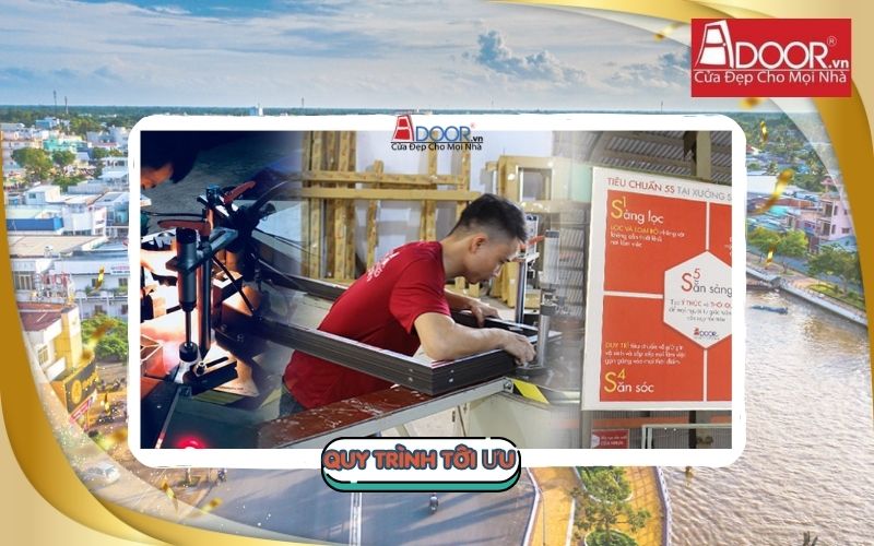 Quy trình tối ưu tại ADOOR