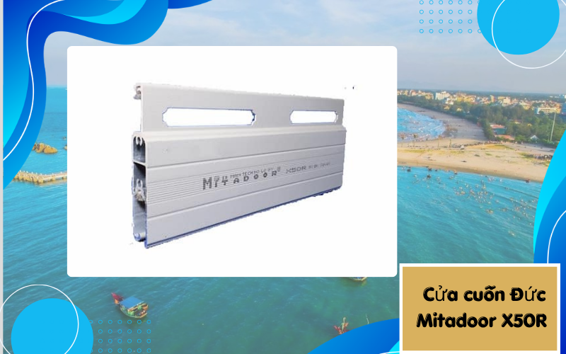 Cửa Cuốn Đức Nghệ An Mitadoor X50R 