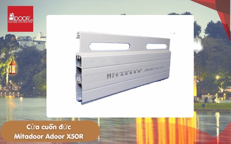 Cửa cuốn Đức Hà Nội Mitadoor Adoor X50R
