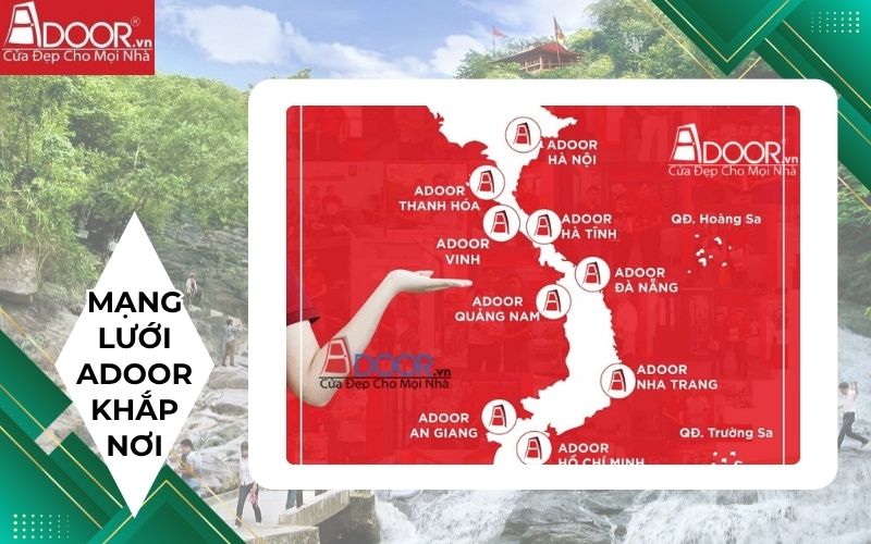 Mạng lưới Adoor khắp nơi - Bắc Giang Mạng lưới Adoor khắp nơi - Bắc Giang