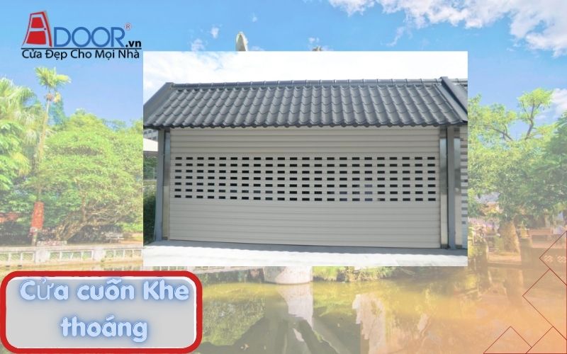 Cửa cuốn Đức khe thoáng Thanh Hóa