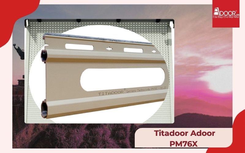 Cửa cuốn Đức Lâm Đồng Titadoor Adoor PM76X