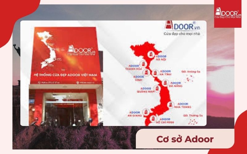 Cở sở Adoor khắp cả nước