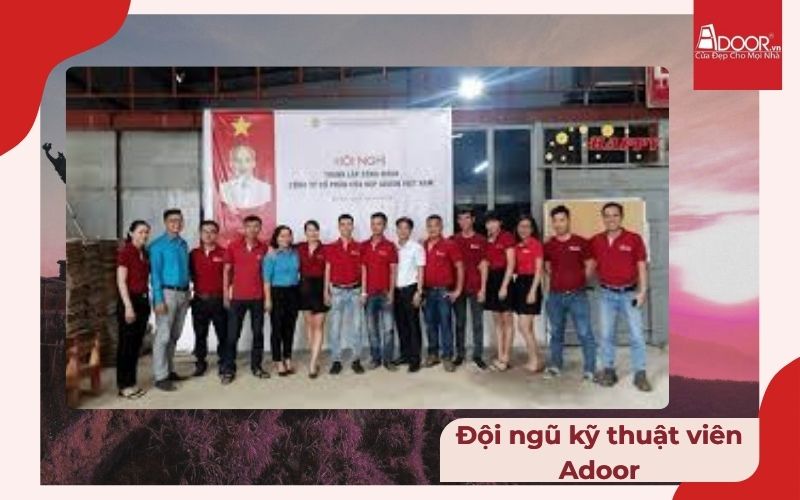 Đội ngũ kỹ thuật viên Adoor chuyên nghiệp