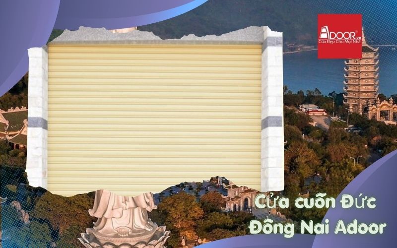 Cửa cuốn Đức Đồng Nai Adoor