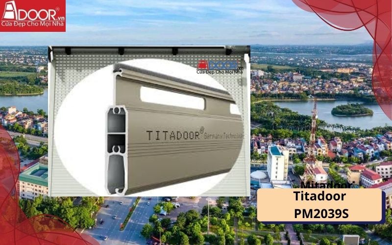 cửa cuốn Đức Hưng Yên Titadoor Adoor PM2039S