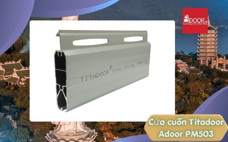Cửa cuốn Đức Titadoor PM503 Đồng Nai