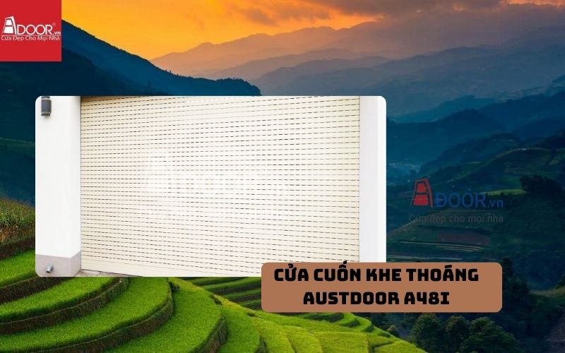 cửa cuốn khe thoáng Điện Biên Austdoor A48i