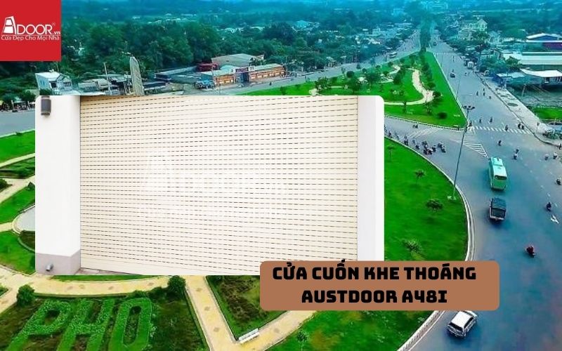 cửa cuốn khe thoáng Trà Vinh Austdoor A48i