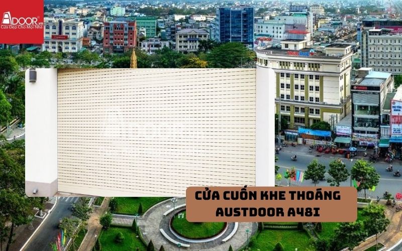cửa cuốn khe thoáng Cà Mau Austdoor A48i