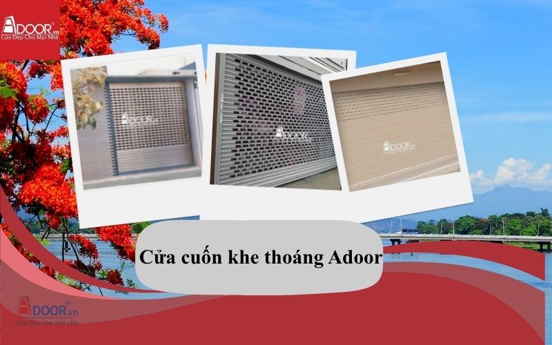 cửa cuốn khe thoáng Huế tại Adoor.