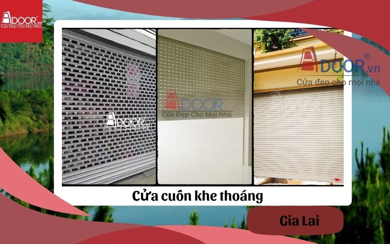 các mẫu nổi bật cửa cuốn khe thoáng Gia Lai tại Adoor
